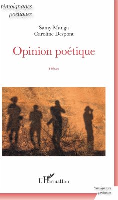 Opinion poétique - Manga, Samy; Despont, Caroline