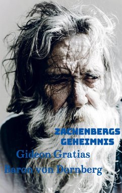 Zachenbergs Geheimnis - Gratias Baron von Dornberg, Gideon