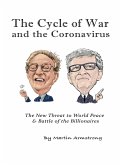 The Cycle of War and the Coronavirus