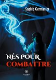 Nés pour combattre