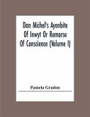 Dan Michel's Ayenbite Of Inwyt Or Remorse Of Conscience (Volume I)