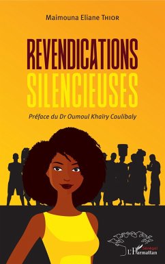 Revendications silencieuses - Thior, Maimouna Eliane