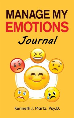 Manage My Emotions Journal - Martz, Kenneth