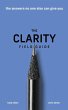 The Clarity Field Guide - Bild 1