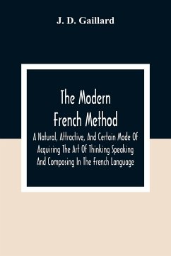 The Modern French Method - D. Gaillard, J.