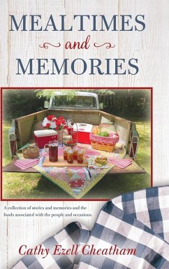 Mealtimes and Memories - Cheatham, Cathy Ezell