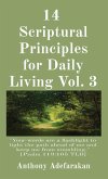 14 Scriptural Principles for Daily Living Vol. 3