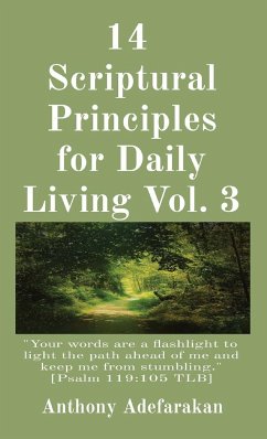 14 Scriptural Principles for Daily Living Vol. 3 - Adefarakan, Anthony