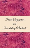 French Conjugation and Vocabulary Notebook