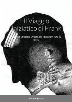 Il Viaggio Iniziatico di Frank - Surace, Rosario