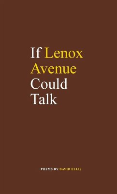 If Lenox Avenue Could Talk - Ellis, David