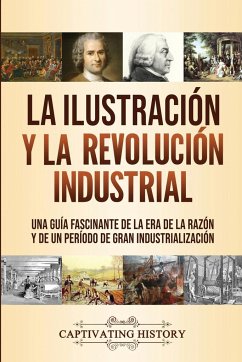 La Ilustración y la revolución industrial - History, Captivating