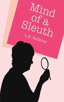The Mind of a Sleuth - Robbins, Lois