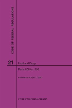 Code of Federal Regulations Title 21, Food and Drugs, Parts 800-1299, 2020 - Nara