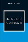Check-List Of Birds Of The World (Volume III)