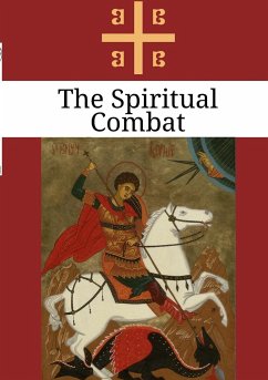 The Spiritual Combat - Scupoli, Lorenzo