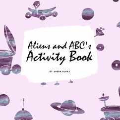 Aliens and ABC's Activity Book for Children (8.5x8.5 Coloring Book / Activity Book) - Blake, Sheba