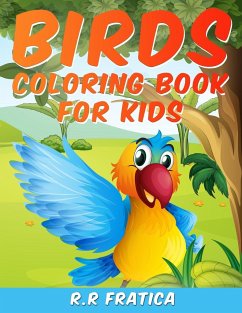 Birds coloring book for kids - Fratica, R R