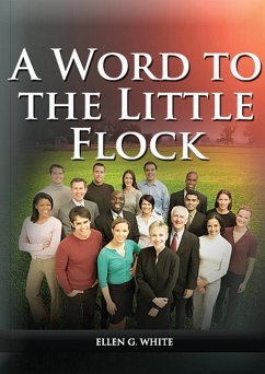 A Word to the Little Flock - White, Ellen G.