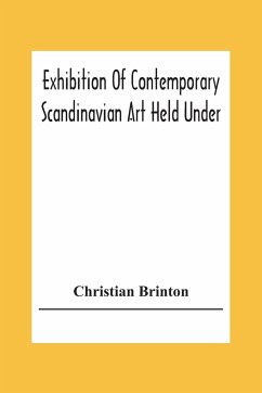 Exhibition Of Contemporary Scandinavian Art Held Under The Auspices Of The American-Scandinavian Society - Brinton, Christian