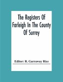 The Registers Of Farleigh In The County Of Surrey