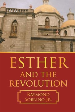 ESTHER AND THE REVOLUTION - Sobrino, Jr. Raymond