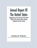 Annual Report Of The United States Geological Survey To The Secretary Of The Interior 1898-99 (Part I) Director'S Report Including Triangulation And Spirit Leveling