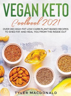 Vegan Keto Cookbook 2021 - Macdonald, Tyler