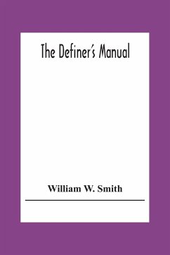 The Definer'S Manual - W. Smith, William