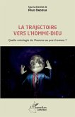 La trajectoire vers l'homme-dieu