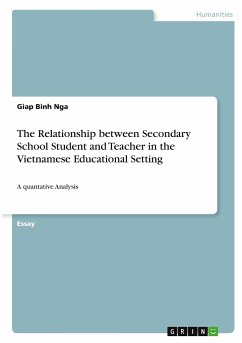 The Relationship between Secondary School Student and Teacher in the Vietnamese Educational Setting