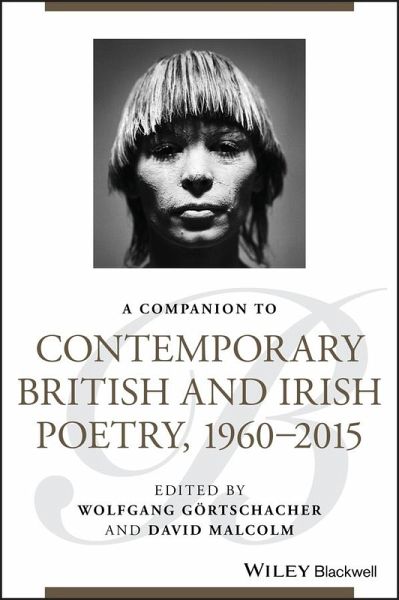 A Companion to Contemporary British and Irish Poetry, 1960 - 2015 (eBook, ePUB) A Companion to Contemporary British and Irish Poetry, 1960 - 2015 (eBook, ePUB)
