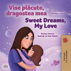 Sweet Dreams, My Love (Romanian English Bilingual Children's Book) - Admont, Shelley; Books, Kidkiddos
