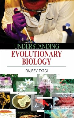 UNDERSTANDING EVOLUTIONARY BIOLOGY - Tyagi, Rajeev