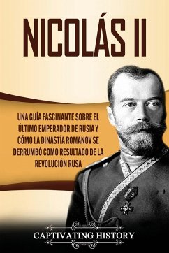 Nicolás II - History, Captivating
