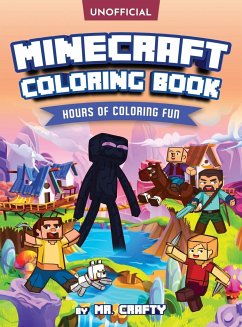 Minecraft's Coloring Book: Minecrafter's Coloring Activity Book: Hours of Coloring Fun (An Unofficial Minecraft Book) - Crafty