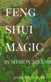 Feng Shui Magic (eBook, ePUB)