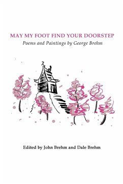 May My Foot Find Your Doorstep - Brehm, George