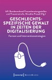 Geschlechtsspezifische Gewalt in Zeiten der Digitalisierung (eBook, ePUB)