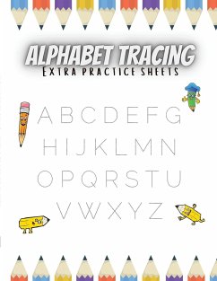 Alphabet Tracing Extra Practice Sheets - Narine, Rajesh