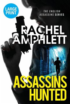 Assassins Hunted - Amphlett, Rachel