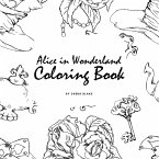 Alice in Wonderland Coloring Book for Young Adults and Teens (8.5x8.5 Coloring Book / Activity Book)
