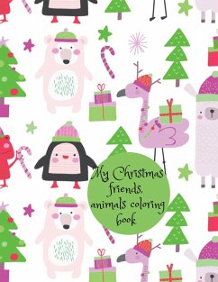 My Christmas friends, animals coloring book - Publishing, Cristie