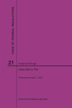 Code of Federal Regulations Title 21, Food and Drugs, Parts 600-799, 2020 - Nara