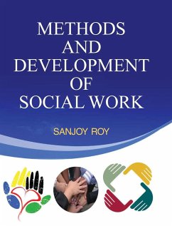 METHODS AND DEVELOPMENT OF SOCIAL WORK - Roy, Sanjoy