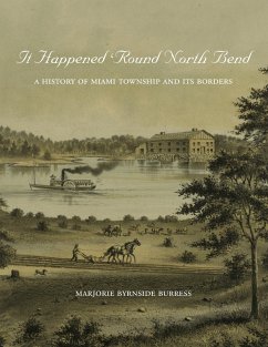 It Happened 'Round North Bend - Burress, Marjorie Byrnside