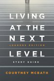 Living at The Next Level - Study Guide