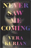 Never Saw Me Coming (eBook, ePUB)