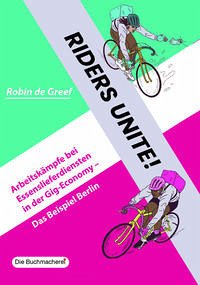 Riders unite! - De Greef, Robin