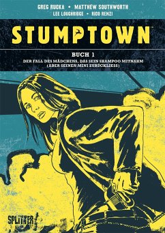 Stumptown. Band 1 - Rucka, Greg
